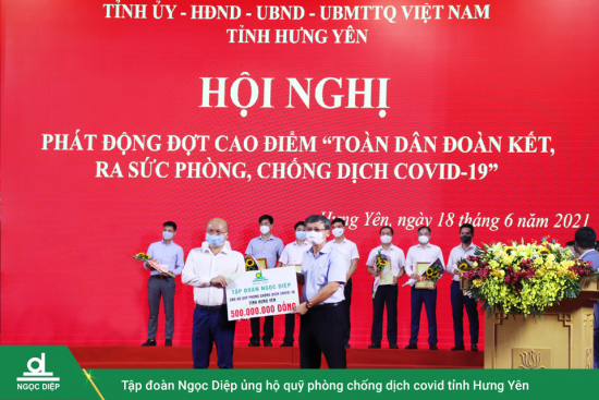 Tập đoàn Ngọc Diệp chung tay ủng hộ Quỹ phòng chống Covid-19 tỉnh Hưng Yên