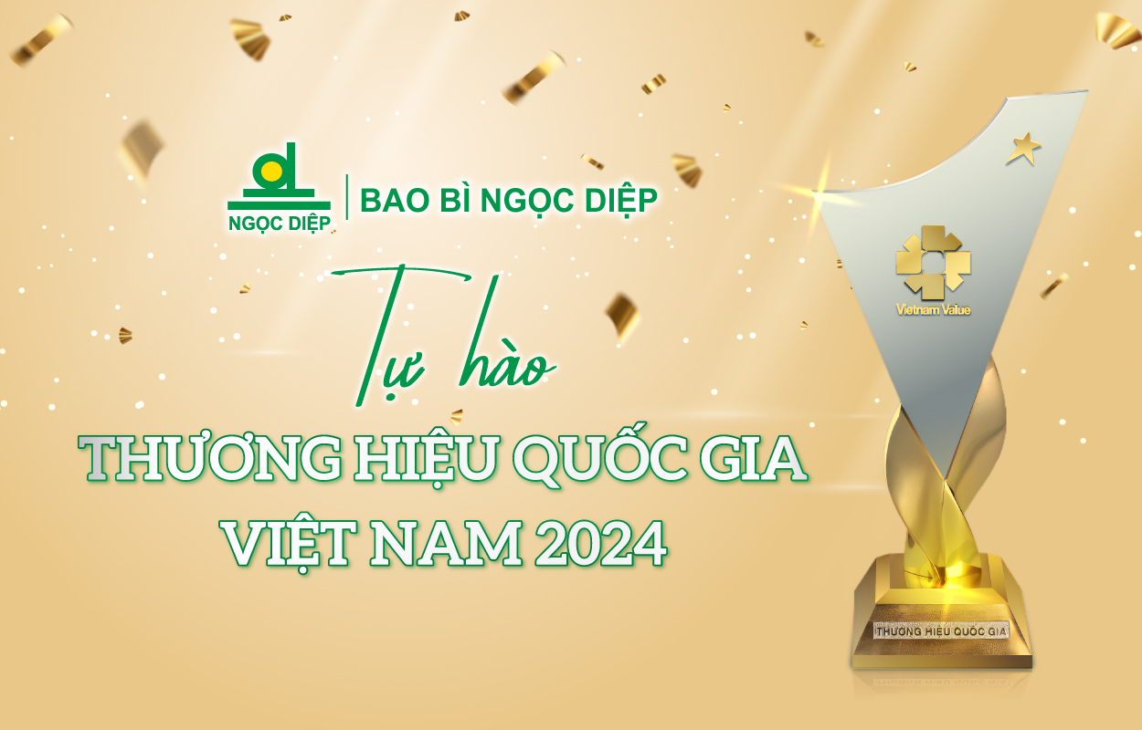 Bao bì Ngọc Diệp tự hào đón nhận danh hiệu “Thương hiệu Quốc gia 2024”