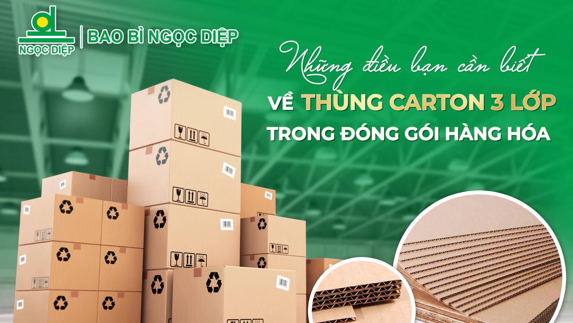 Những điều bạn cần biết về thùng carton 3 lớp trong đóng gói hàng hóa